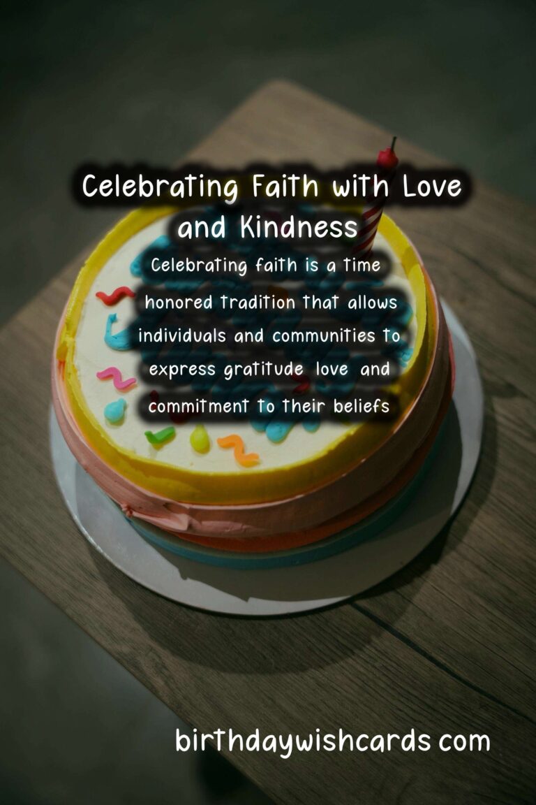 Incredible Ways to Celebrate Faith Celebration Messages