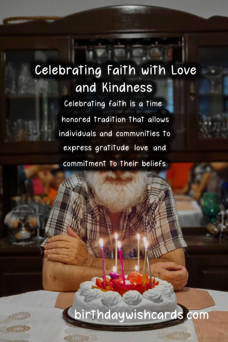 Incredible Ways to Celebrate Faith Celebration Messages