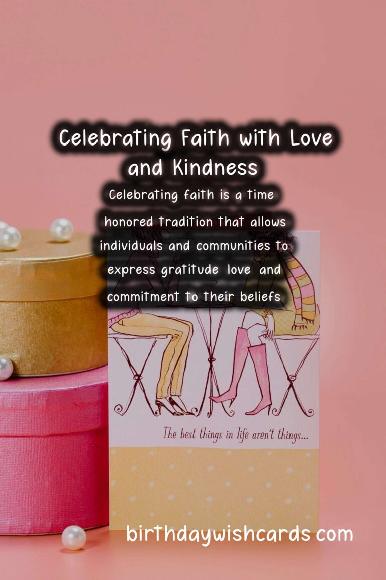 Incredible Ways to Celebrate Faith Celebration Messages