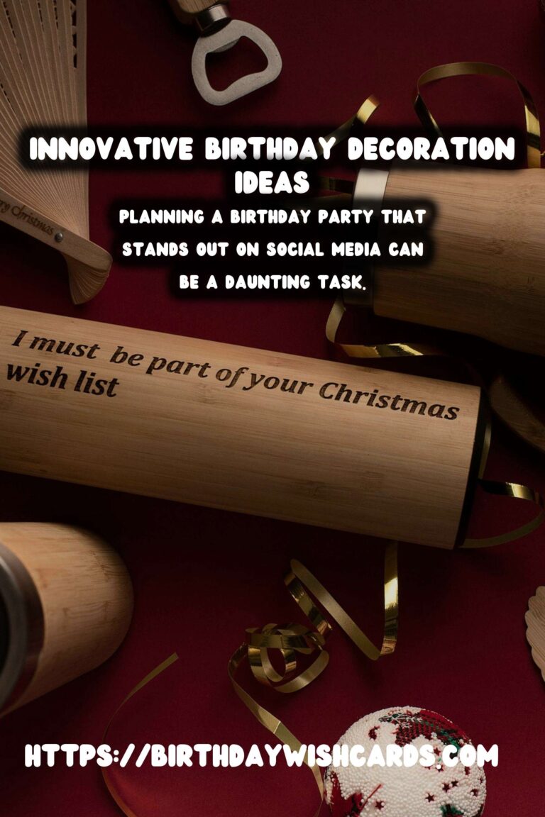 Innovative Birthday Decorations That Are Instagram-Worthy