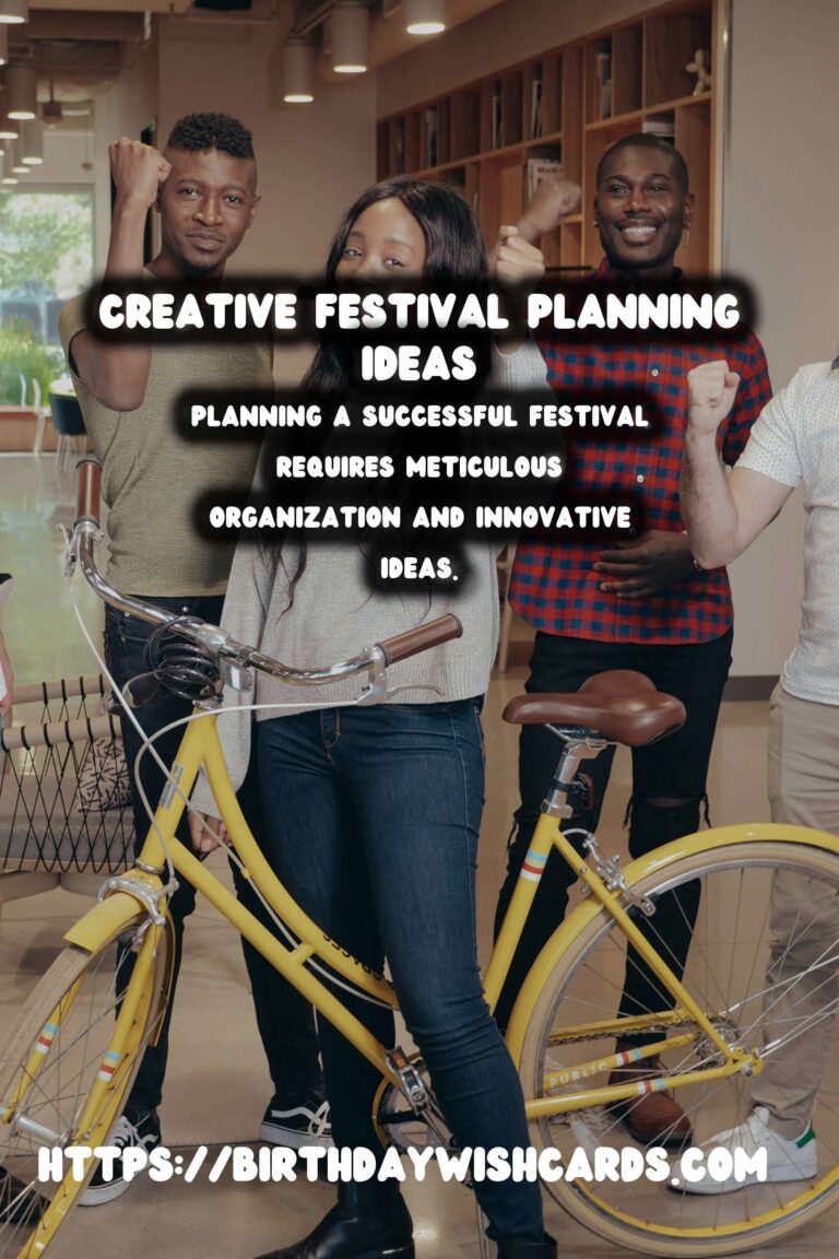 Innovative Festival Planning Guide For Lasting Impressions