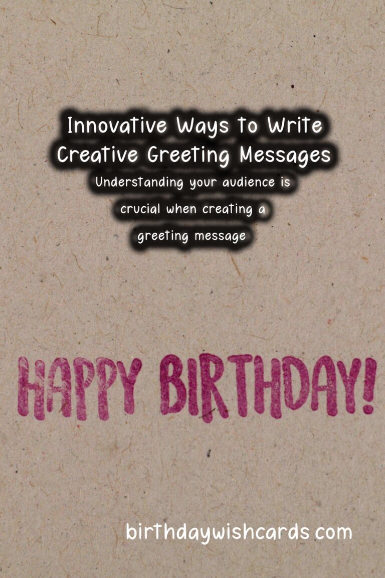 Innovative Ways to Write Creative Greeting Messages
