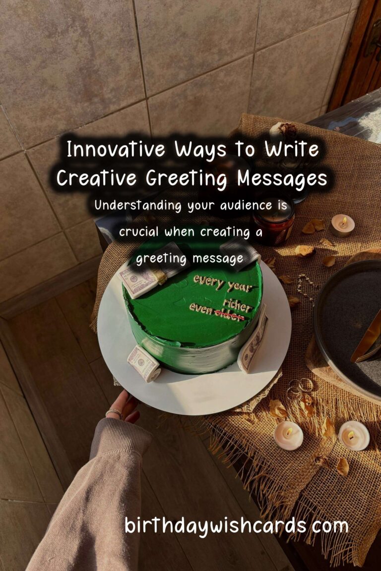 Innovative Ways to Write Creative Greeting Messages