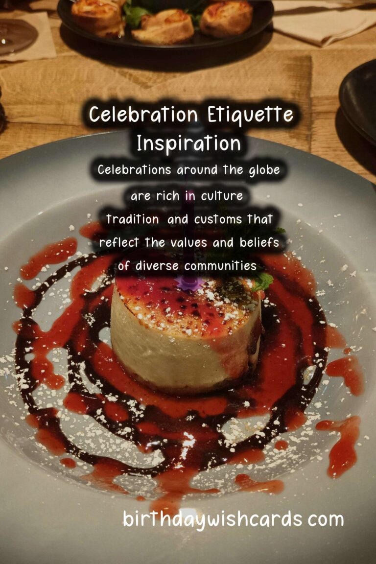 Inspirational Ways to Customize Celebration Etiquette Around the World