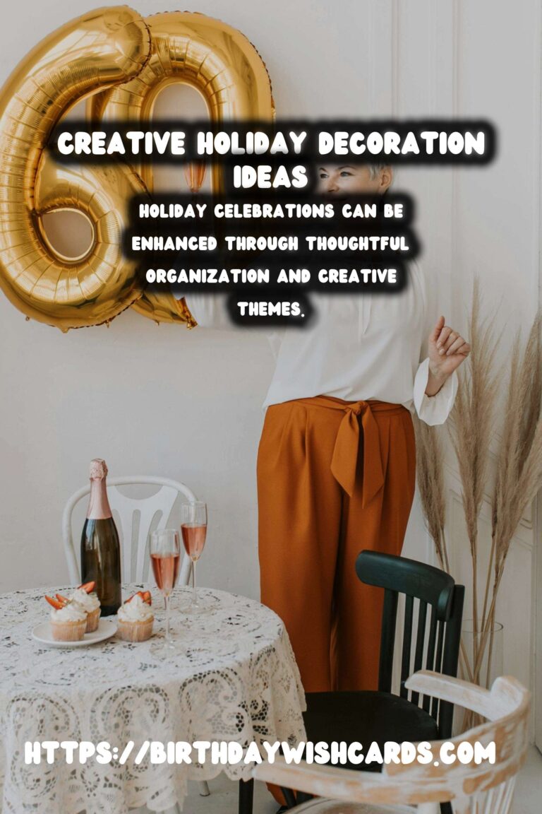 Inspirational Ways to Organize Holiday Celebration Ideas