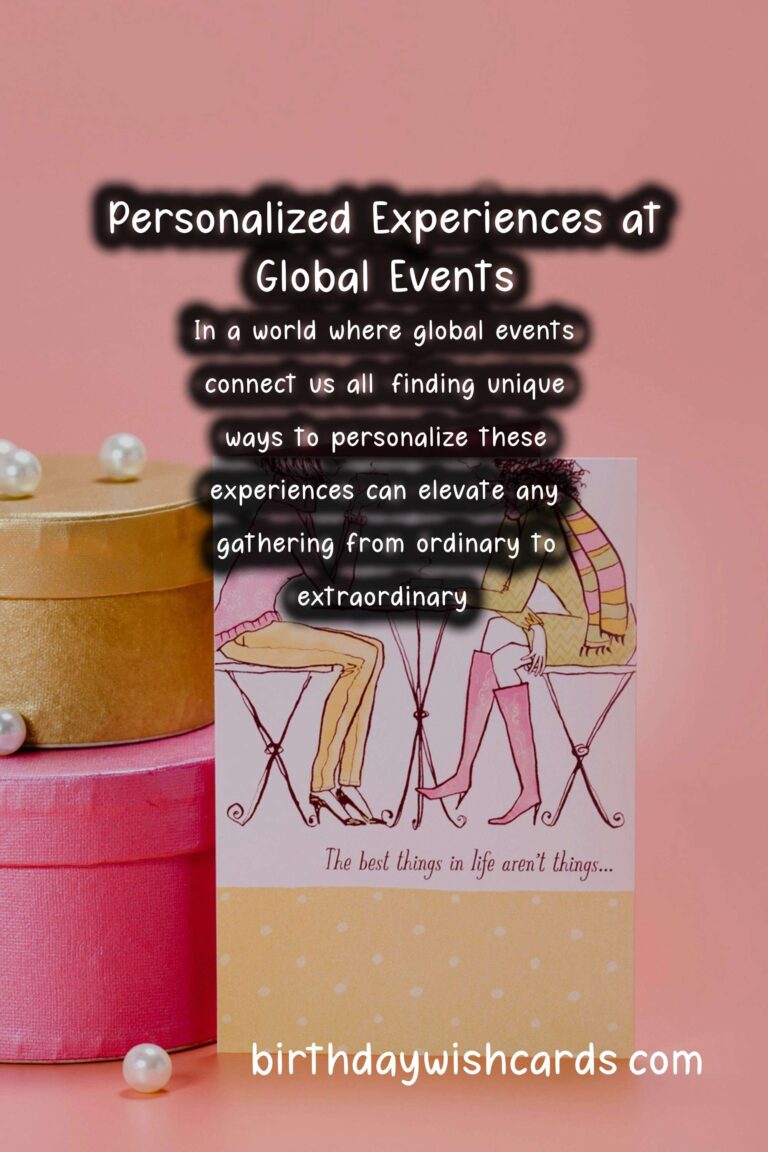 Inspirational Ways to Personalize Global Event Inspiration
