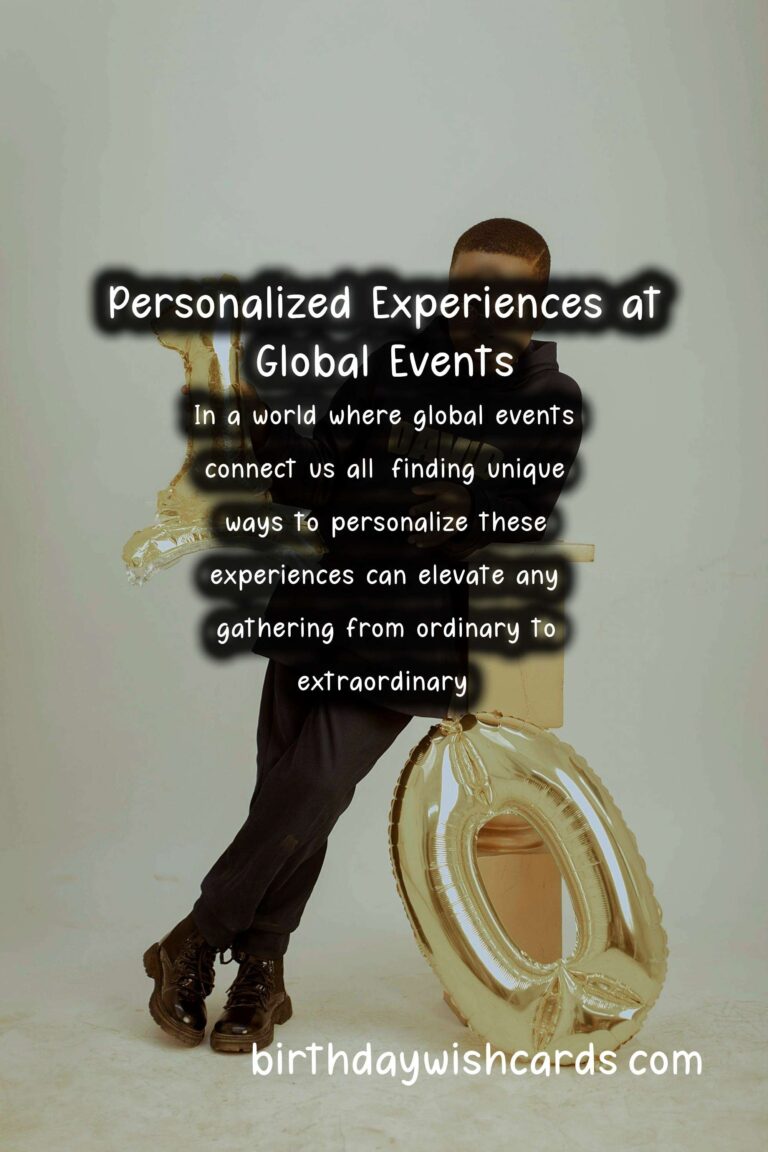 Inspirational Ways to Personalize Global Event Inspiration
