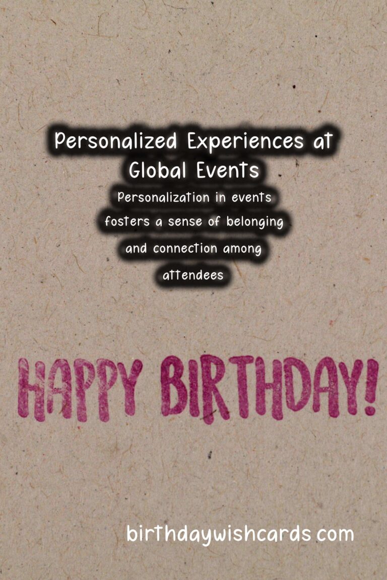 Inspirational Ways to Personalize Global Event Inspiration