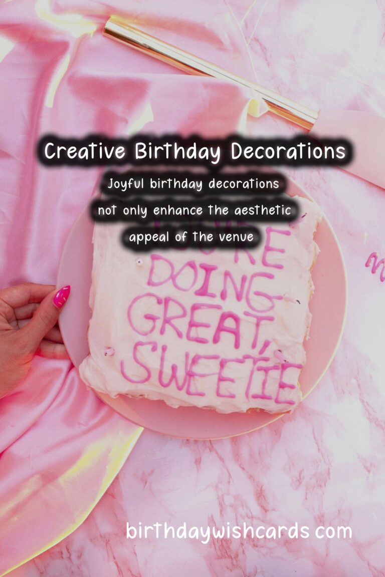 Joyful Birthday Decorations For Lasting Impressions