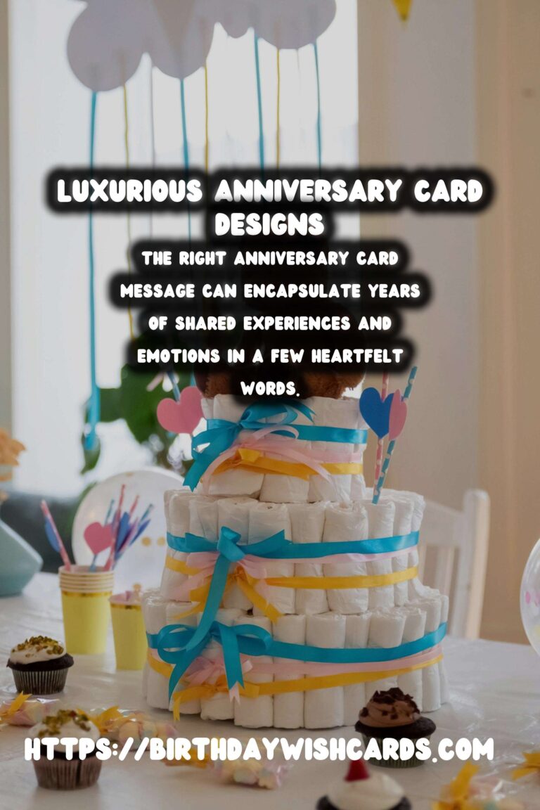 Luxurious Anniversary Card Messages That Make Memories