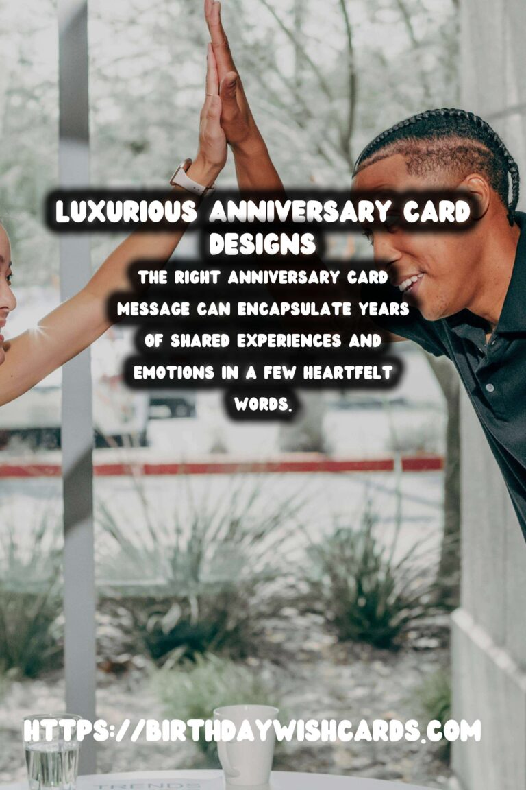 Luxurious Anniversary Card Messages That Make Memories