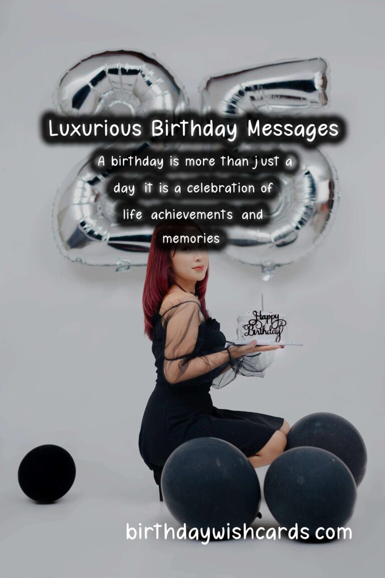 Luxurious Birthday Messages That Reflect Your Style