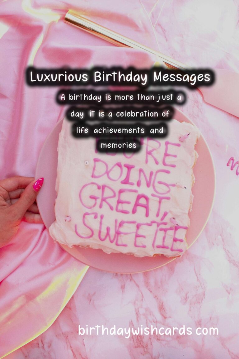 Luxurious Birthday Messages That Reflect Your Style