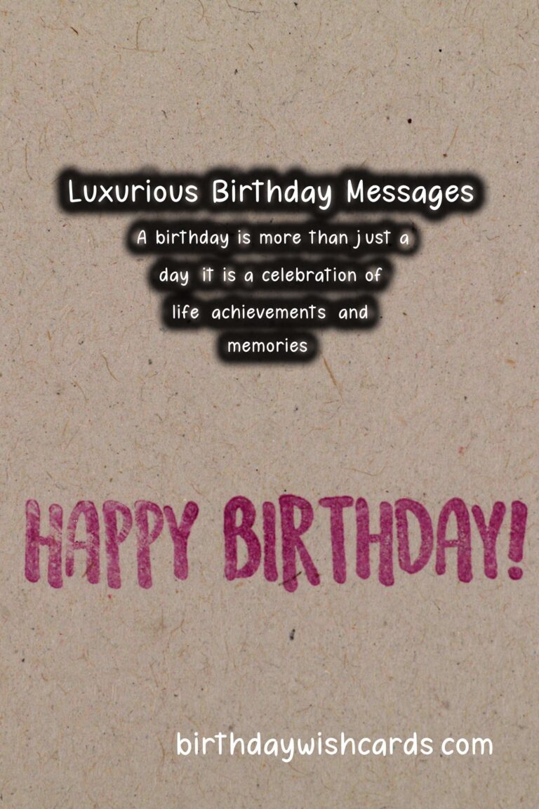 Luxurious Birthday Messages That Reflect Your Style