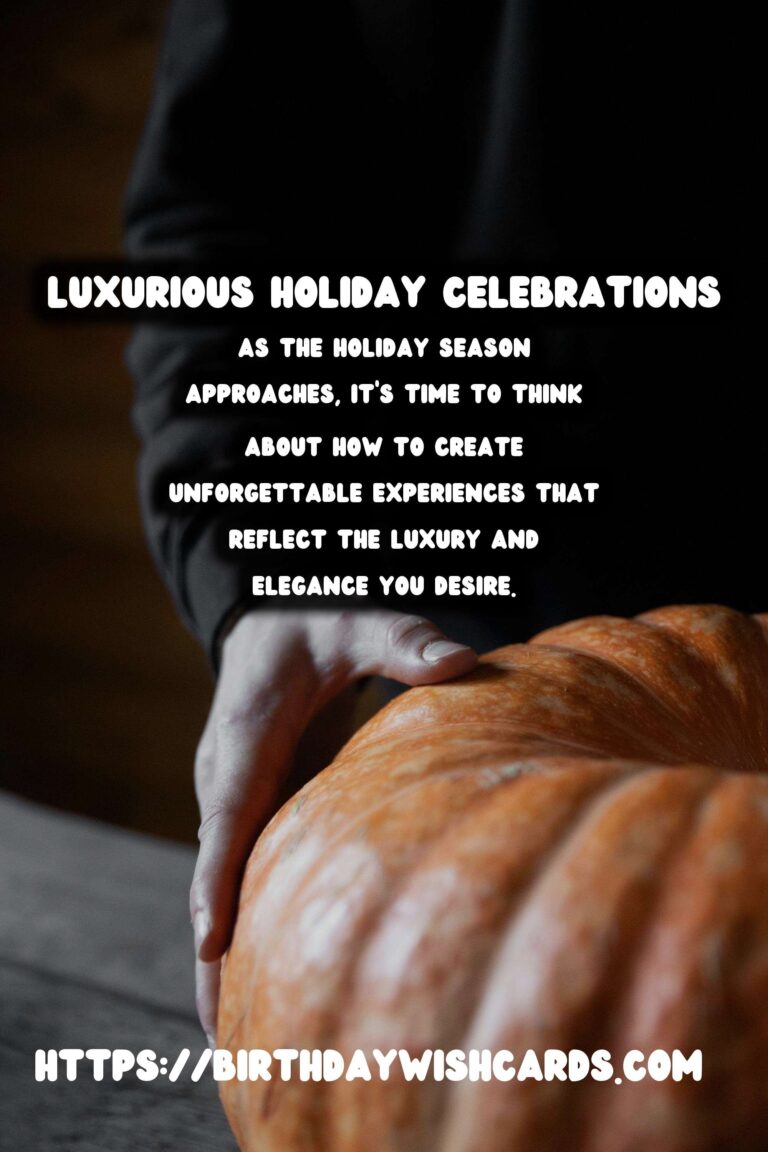 Luxurious Holiday Celebration Ideas That Capture the Moment
