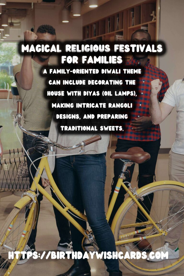 Magical Religious Festival Themes For the Whole Family