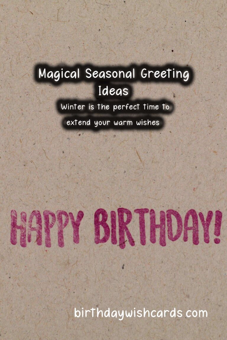 Magical Seasonal Greeting Ideas That Everyone Will Love