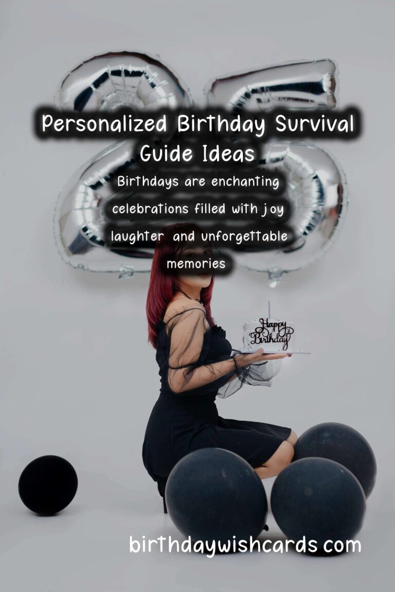 Magical Ways to Customize Your Birthday Survival Guide