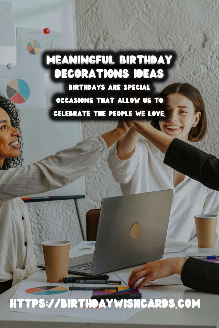 Meaningful Birthday Decorations to Try This Year