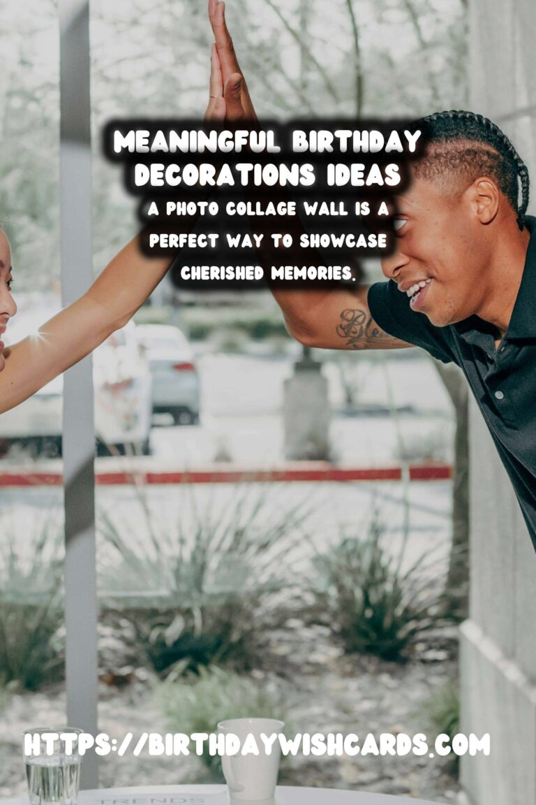 Meaningful Birthday Decorations to Try This Year