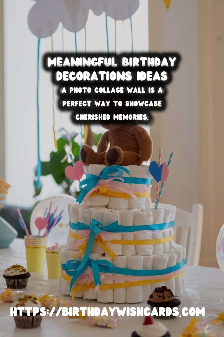 Meaningful Birthday Decorations to Try This Year