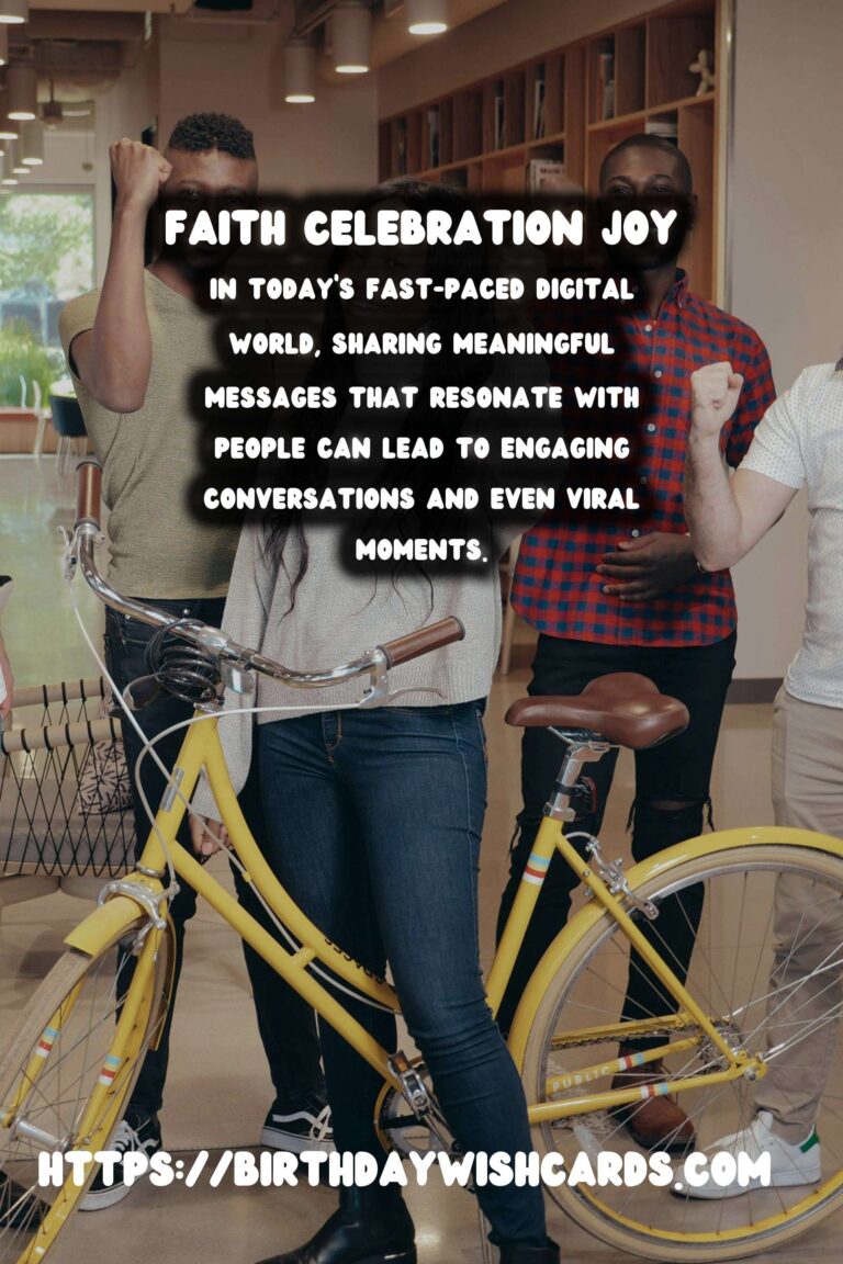 Meaningful Faith Celebration Messages That Go Viral