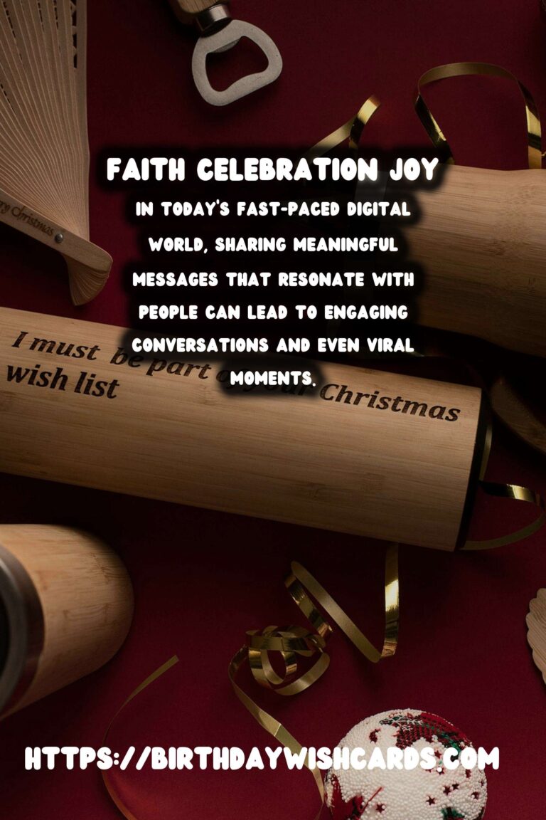 Meaningful Faith Celebration Messages That Go Viral