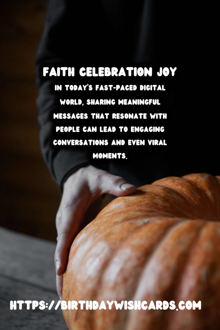 Meaningful Faith Celebration Messages That Go Viral