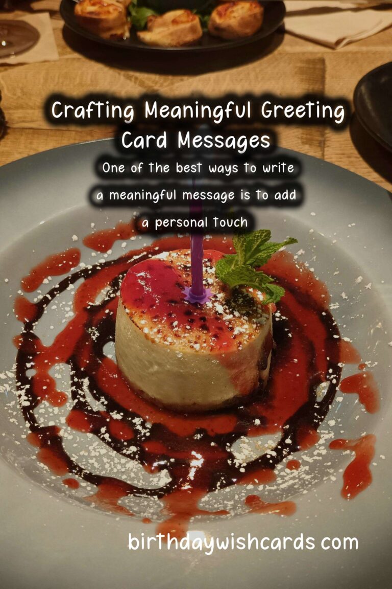 Meaningful Ways to Write Greeting Card Messages