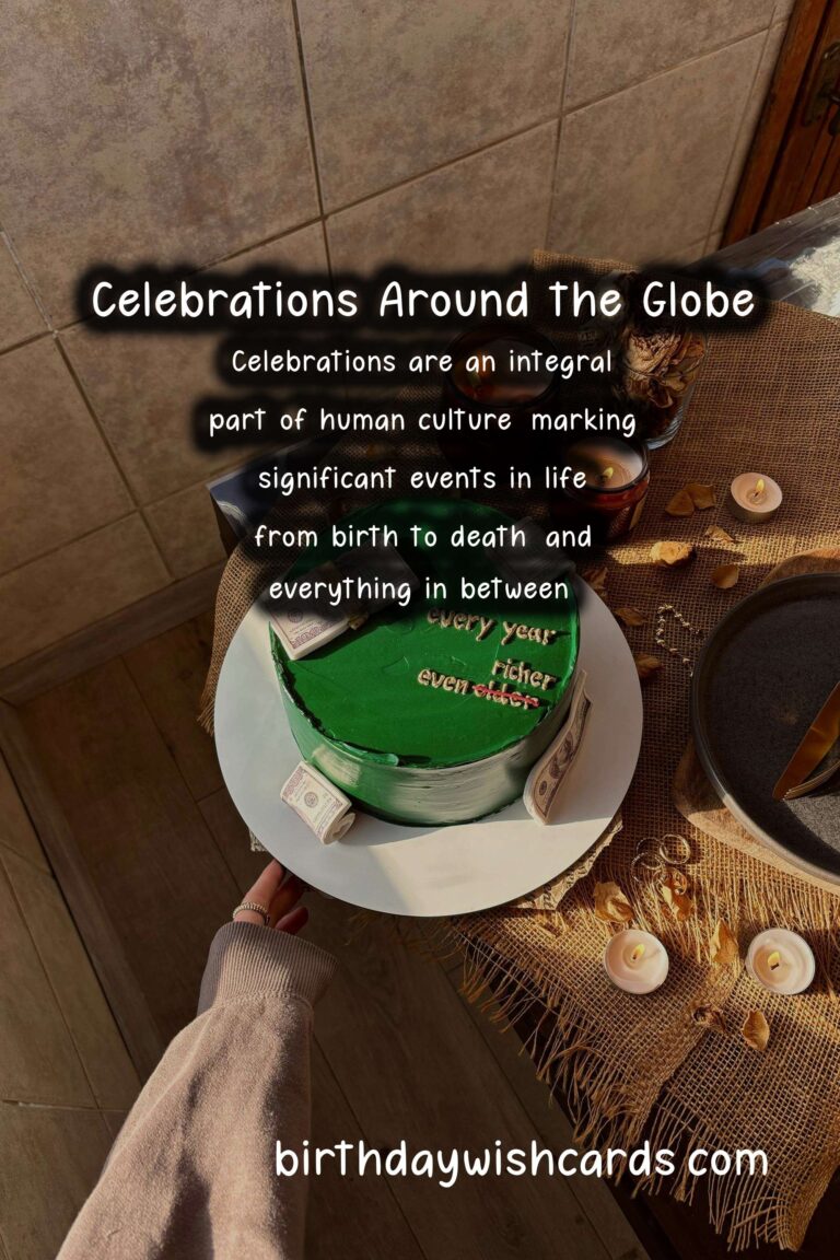 Memorable Celebration Etiquette Around the World For an Unforgettable Experience