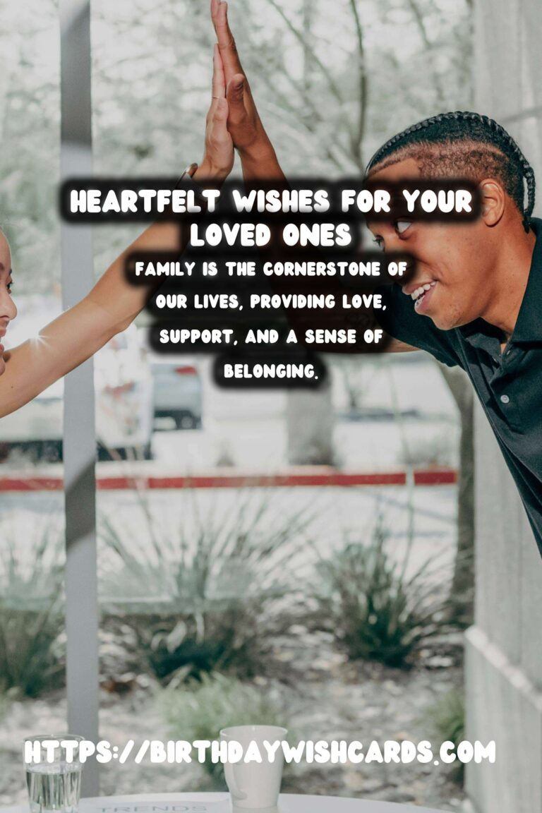 Memorable Heartfelt Wishes For the Whole Family