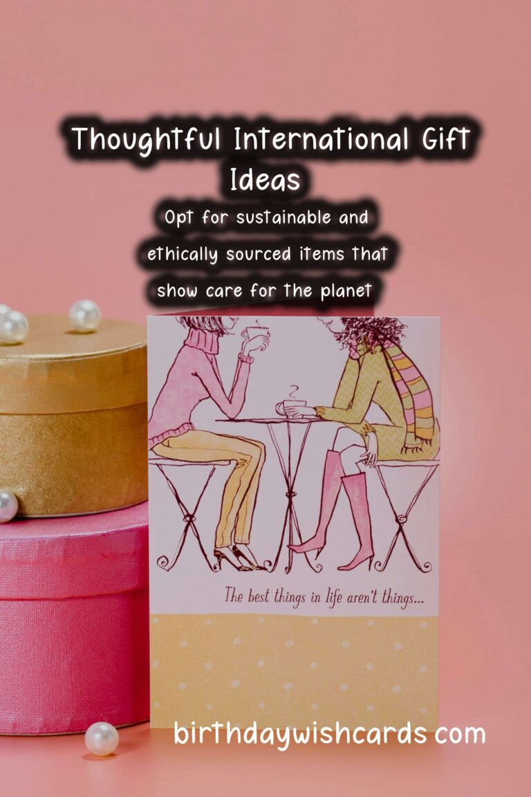 Memorable Ways to Plan International Celebration Gifts