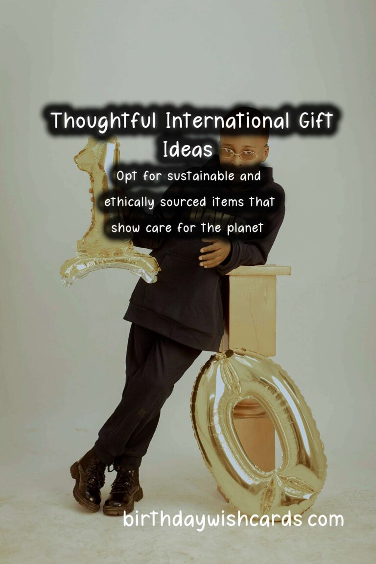 Memorable Ways to Plan International Celebration Gifts