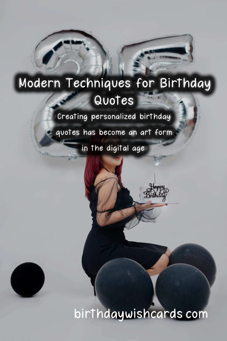 Modern Ways to Create Birthday Quotes