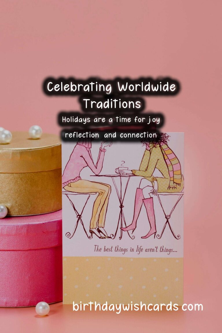 Personalized How to Celebrate Worldwide Holidays For an Unforgettable Experience
