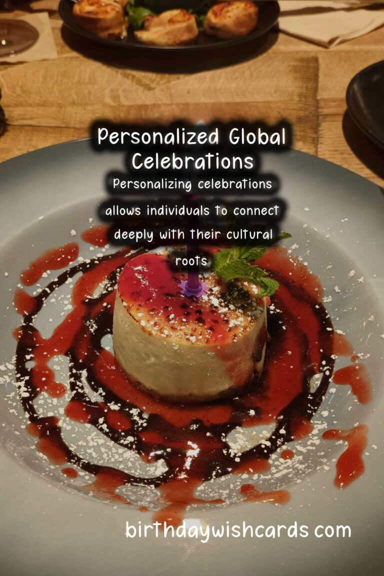 Personalized Ways to Customize Global Celebration Ideas
