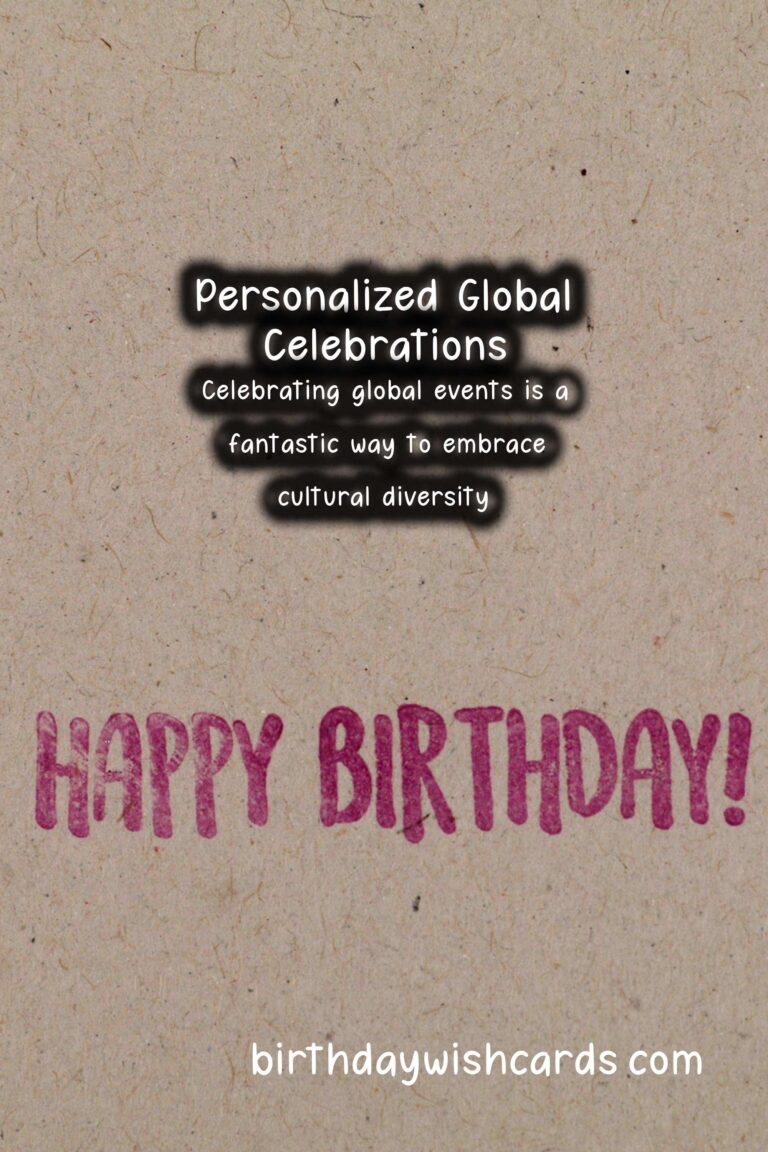 Personalized Ways to Customize Global Celebration Ideas