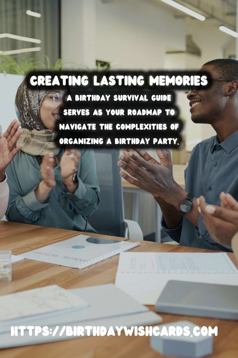 Practical Ways to Create a Birthday Survival Guide