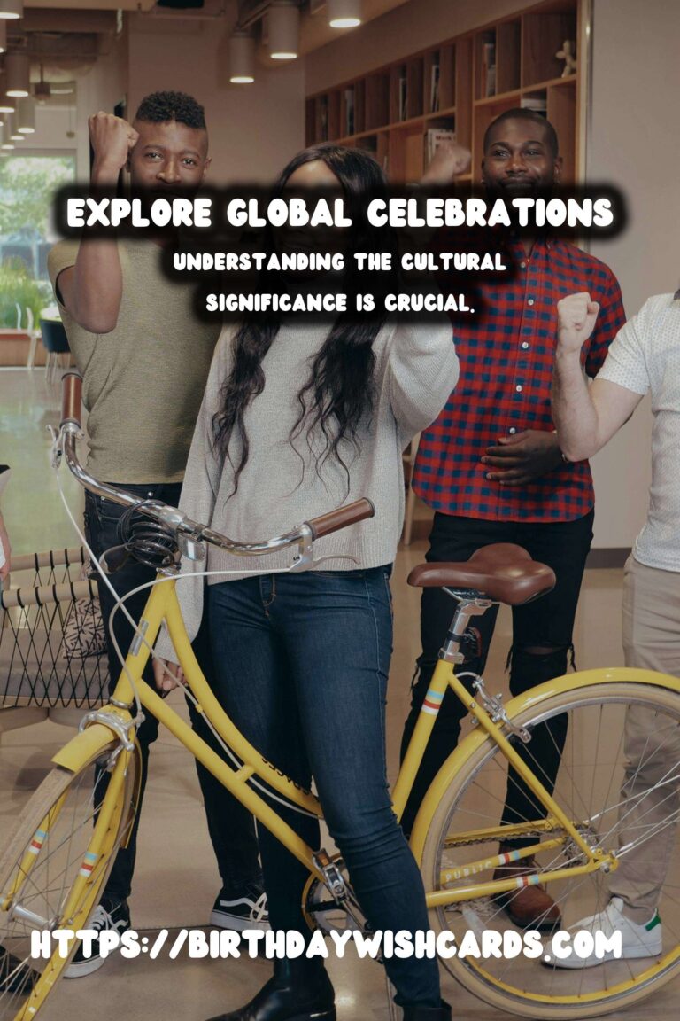 Practical Ways to Write Global Celebration Ideas