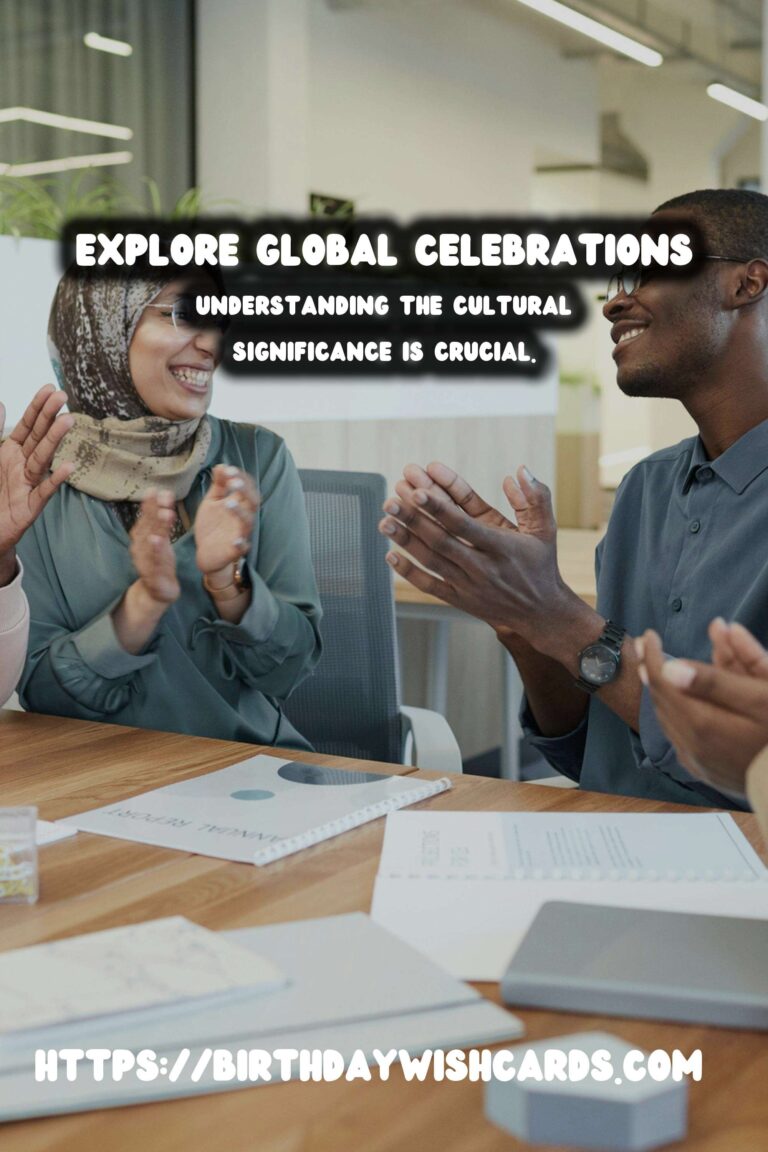 Practical Ways to Write Global Celebration Ideas