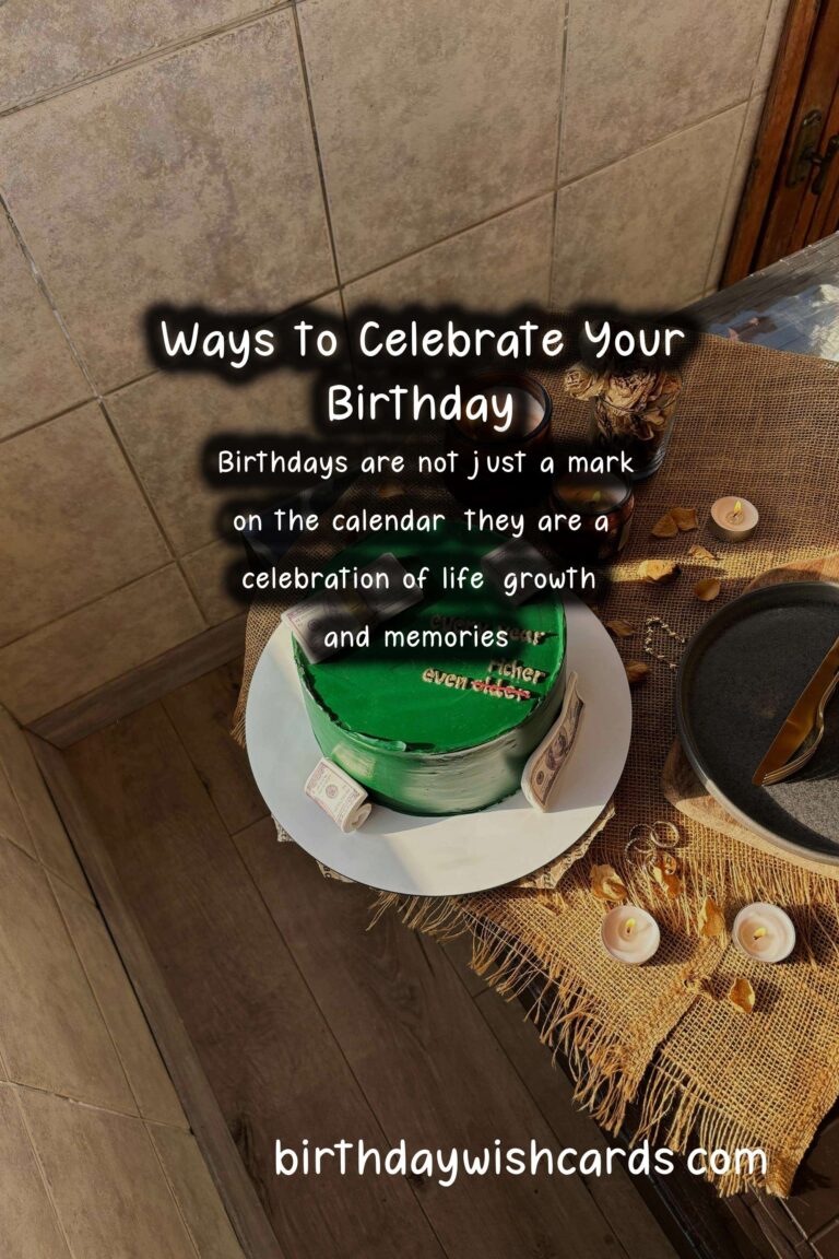 Refreshing Ways to Celebrate: Your Ultimate Birthday Survival Guide