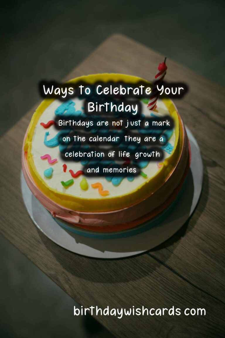 Refreshing Ways to Celebrate: Your Ultimate Birthday Survival Guide
