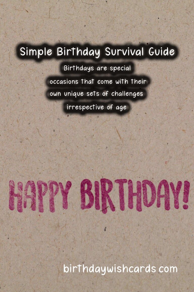 Simple Birthday Survival Guide For Every Age Group