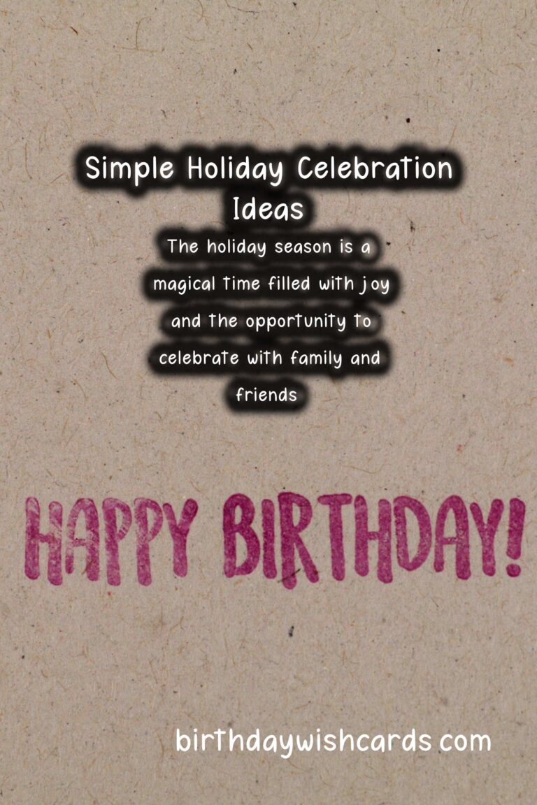 Simple Holiday Celebration Ideas to Try This Year