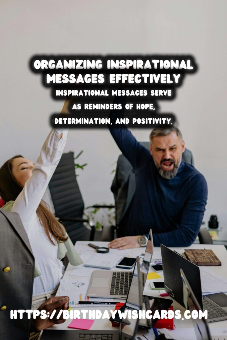 Simple Ways to Organize Inspirational Messages