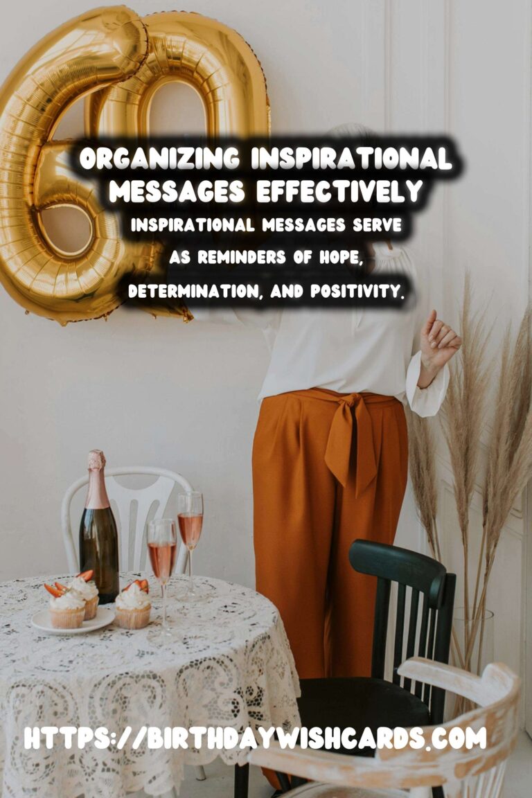 Simple Ways to Organize Inspirational Messages