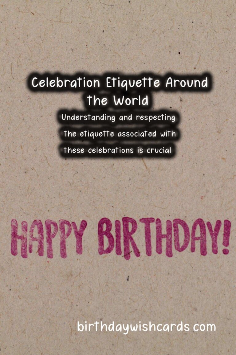 Soulful Ways to Write Celebration Etiquette Around the World