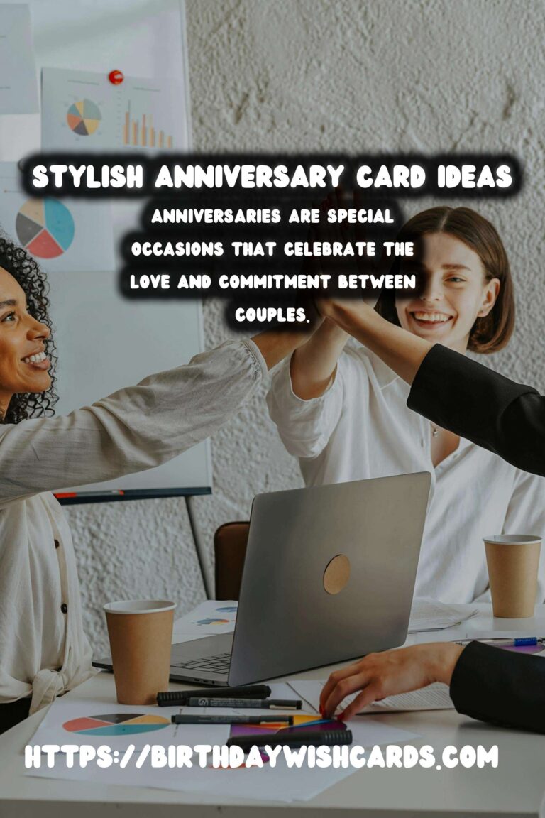 Stylish Anniversary Card Messages That Will Wow Your Guests