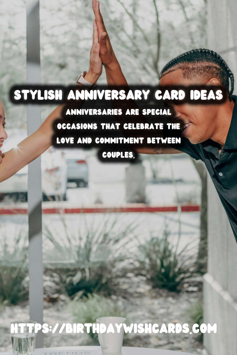 Stylish Anniversary Card Messages That Will Wow Your Guests