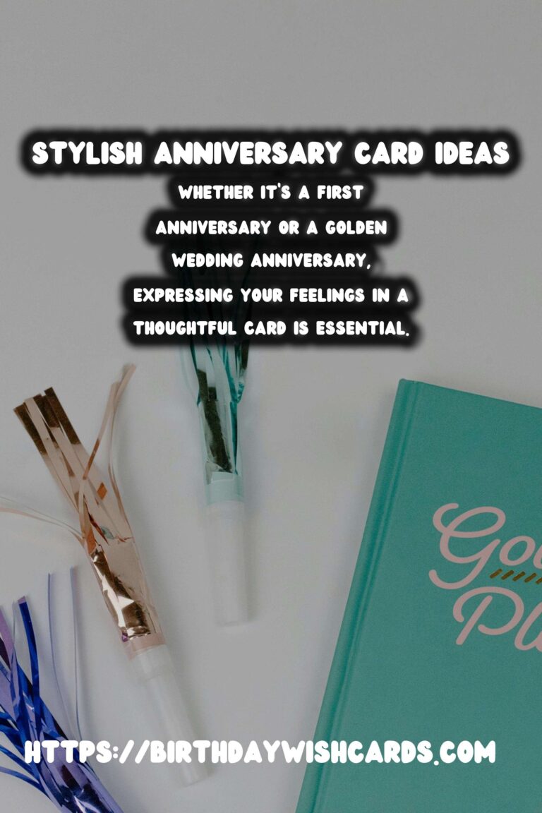 Stylish Anniversary Card Messages That Will Wow Your Guests